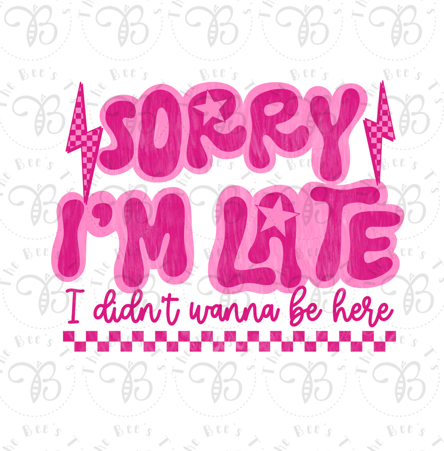 Sorry I'm Late