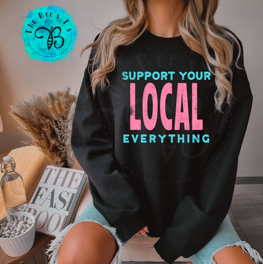 Support Your Local Everything